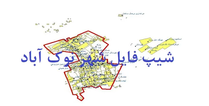 دانلود نقشه های شیپ فایل شهر نوک آباد