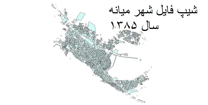 دانلود شیپ فایل بلوک آماری شهر میانه